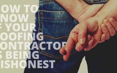 How to Know if Your Roofing Contractor is Being Dishonest