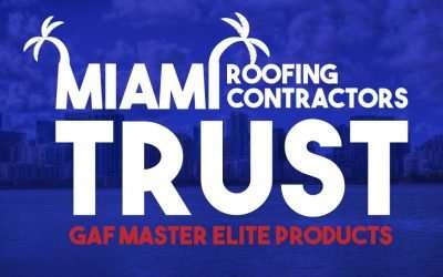 Commercial roofing services in southeast florida Miami Roofing Contractors Trust GAF Master Elite Products