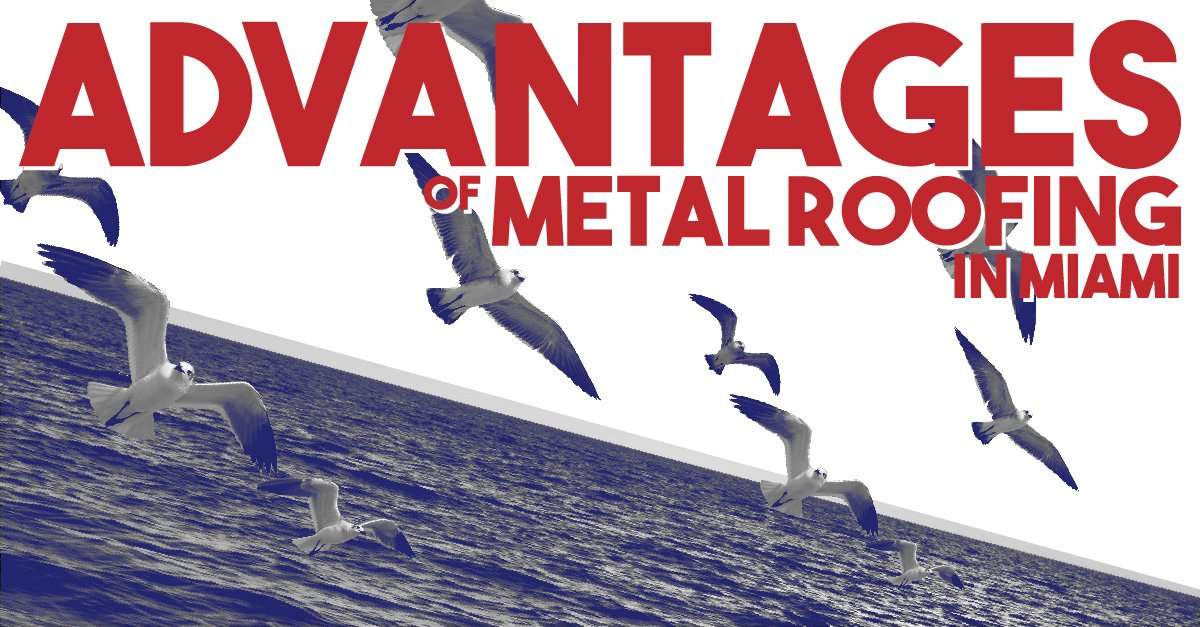 Commercial roofing services in southeast florida Advantages of metal roofing in miami