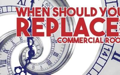 When is it time for Commercial Roof Replacement?