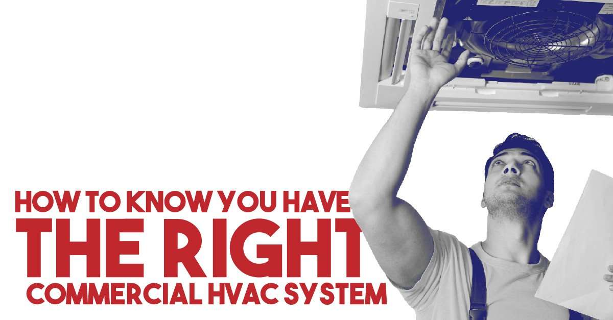 Commercial roofing services in southeast florida How To Know You Have The Right Commercial HVAC System