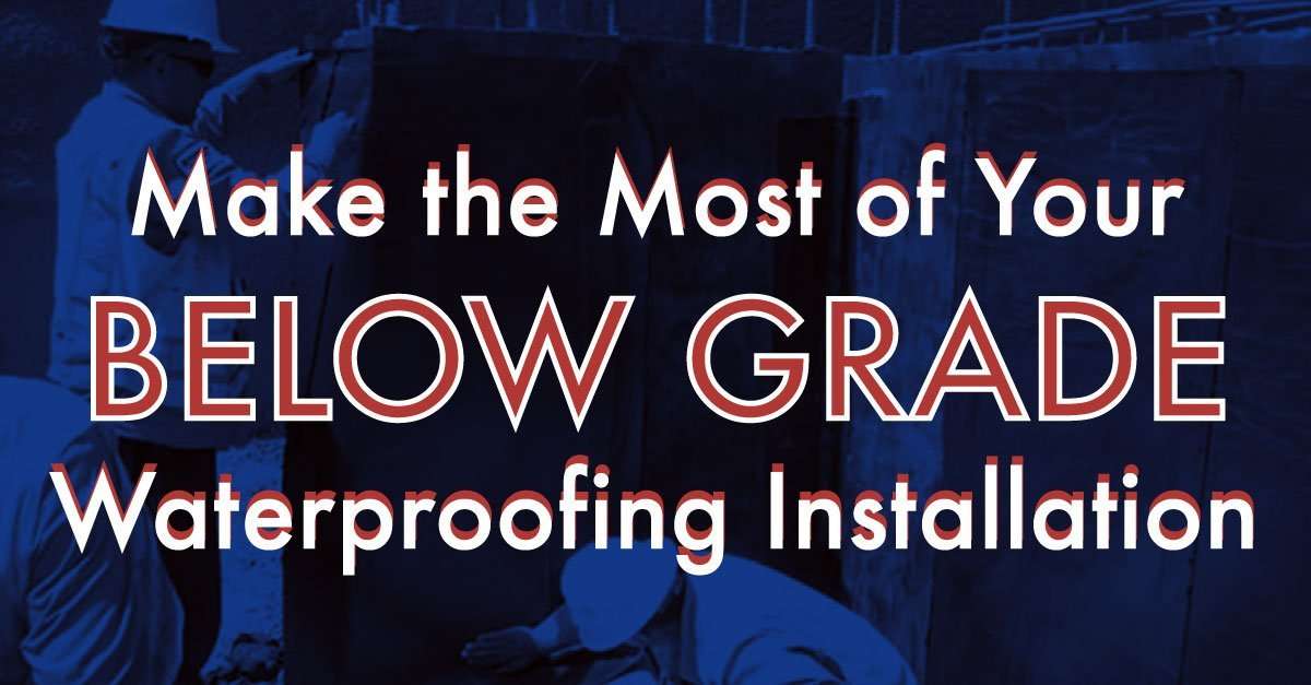 Commercial roofing services in southeast florida Make the Most of Your Below Grade Waterproofing Installation